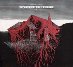 Human Larvae - Home Is Where The Hurt Is (2008)