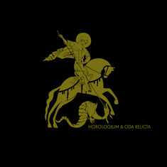 Horologium And Oda Relicta - Saint George & The Dragon (Limited Edition Vinyl) (2009)