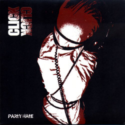 Click Click - Party Hate Revisited (2009)