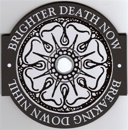 Brighter Death Now - Breaking Down Nihil (2009)