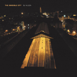 BJ Nilsen - The Invisible City (2010)