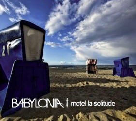 Babylonia - Motel La Solitude (2010)