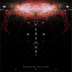 Visions - Summoning The Void (Limited Edition) (2010)