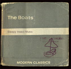 The Boats - Sleepy Insect Music (2010)