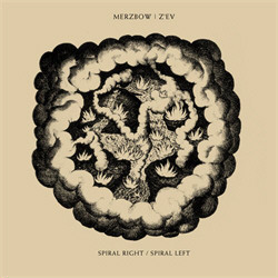 Merzbow | Z'EV - Spiral Right / Spiral Left (2010)