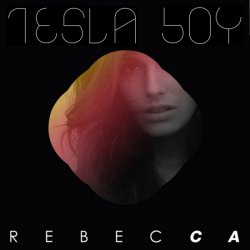 Tesla Boy - Rebecca (EP) (2011)