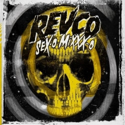 Revolting Cocks - Sex-O Mixxx-O (2009)