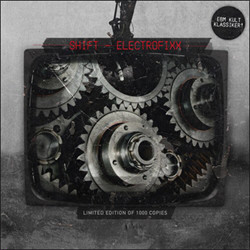 Shift - Electrofixx (Limited Edition CDM) (2009)