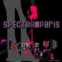 Spectra Paris - License To Kill (2010)