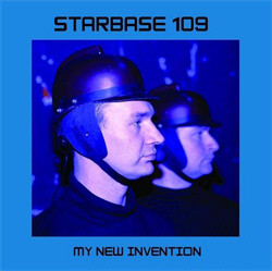 Starbase 109 - My New Invention (2009)