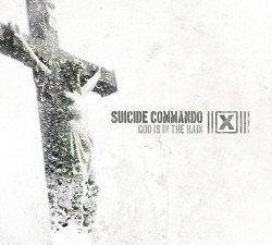 Suicide Commando - God Is In The Rain (MCD) (2010)