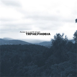 Taphephobia - Access to a world of pain (2010)