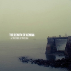 The Beauty Of Gemina - At The End Of The Sea (2010)