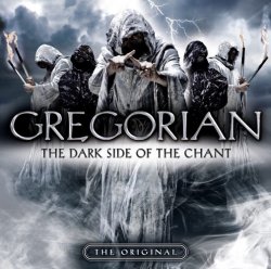 Gregorian - The Dark Side Of The Chant (2010)