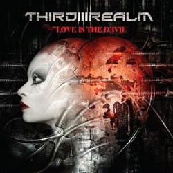 Third Realm - Love Is The Devil (2009)