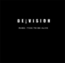 De/Vision - Rage / Time To Be Alive (CDS) (2010) 