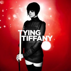 Tying Tiffany - Peoples Temple (2010)