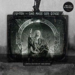 U-Tek - Das Mass Der Dinge (Limited Edition) (2010)