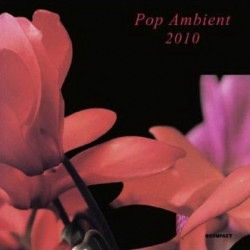 VA - Pop Ambient 2010 (2010)