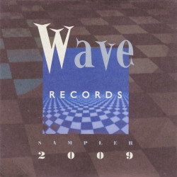 VA - Wave Records Sampler 2009 (Limited Edition) (2009)