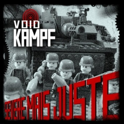 Void Kampf - Severe Mais Juste (2010)