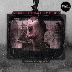 X Marks The Pedwalk - Cenotaph (Limited Edition) (2009)