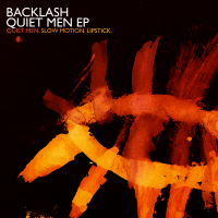 Backlash - Quiet Men (EP) (2009)