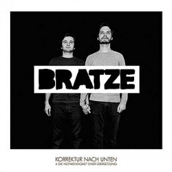 Bratze - Korrektur Nach Unten (2010)