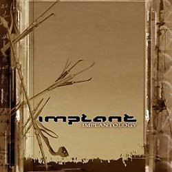 Implant - Implantology (2CD Limited Edition) (2009)
