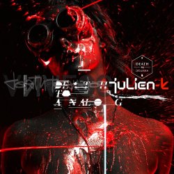 Julien-K - Death To Analog (2010)