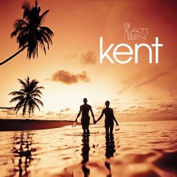 Kent - En Plats I Solen (2010)