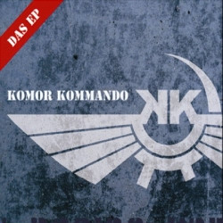 Komor Kommando - Das EP (CDM) (2009)