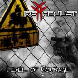 Readjust - Level Of Courage (2009)