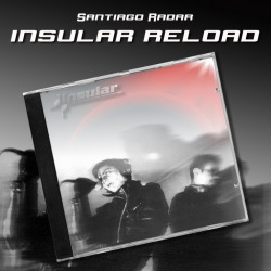 Santiago Radar - Insular Reload (2010)