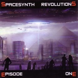 VA - Spacesynth Revolutions (Episode One) (2010)
