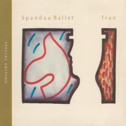 Spandau Ballet - True (2CD) (Remastered) (2010)