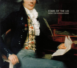 Star Of The Lid - Music For Nitrous Oxide (Remastered) (Limited Edition) (2008)