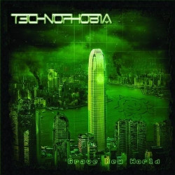 T3chn0ph0b1a - Grave New World (2009)