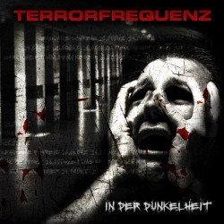 Terrorfrequenz - In Der Dunkelheit (2009)