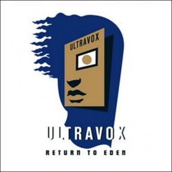Ultravox - Return To Eden (2CD) (2010)