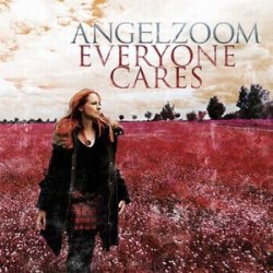 Angelzoom - Everyone Cares (Single) (2011)