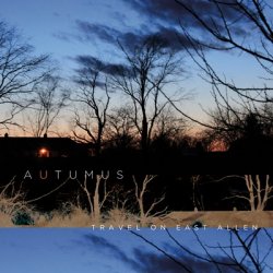 Autumus - Travel On East Allen (Limited Edition) (2011)