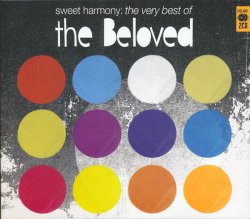 The Beloved - Sweet Harmony: The Very Best Of The Beloved (2CD) (2011)