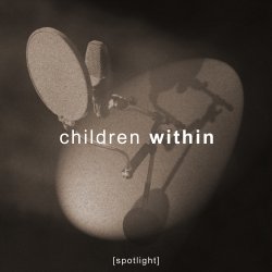 Children Within - Spotlight (EP) (2011)