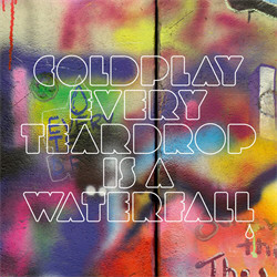 Coldplay - Every Teardrop Is A Waterfall (CDS) (2011)