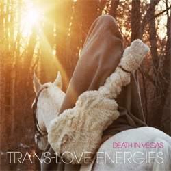 Death In Vegas - Trans-Love Energies (2011)