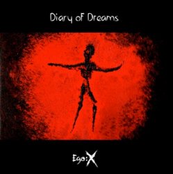 Diary Of Dreams - Ego:X (2CD) (2011)