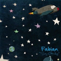 Fabian - Say Goodbye (2011)