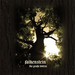 Falkenstein - Die Große Göttin (Limited Edition) (2011)