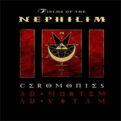 Fields Of The Nephilim - Ceromonies (Ad Mortem Ad Vitam) (2CD + Bonus DVD) (2012)